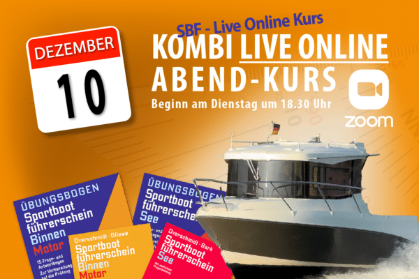 Sportbootführerschein SBF-Binnen und See Kombi Live Online Abendkurs - NEU